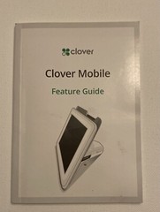 Clover Mobile Point of Sale Tablet Features Guidebook – Used, But Barely