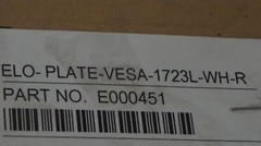 -=NEW=-ELO E000451||1723L 17&Prime; TOUCHSCREEN MONITOR WHITE VESA MOUNT PLATE